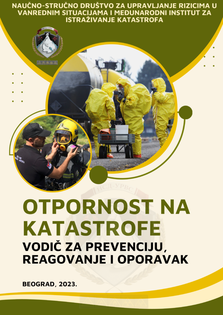 Otpornost na katastrofe - Vodič za prevenciju, reagovanje i oporavak - Disaster resilience - A Guide to Prevention, Response, and Recovery