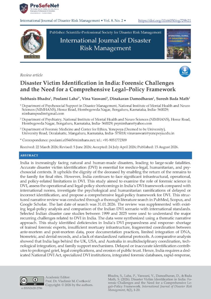 Disaster Victim Identification in India: Forensic Challenges and the Need for a Comprehensive Legal–Policy Framework Disaster Victim Identification in India: Forensic Challenges and the Need for a Comprehensive Legal–Policy Framework